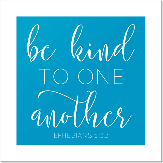 Be Kind to One Another Wall Art by beyerbydesign